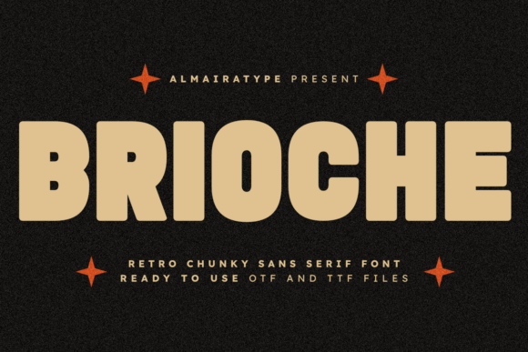 Brioche: The Retro Sans Serif for Bold, Playful Branding