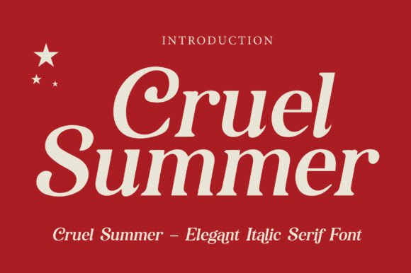 Cruel Summer: The Italic Serif Font for Modern Luxury