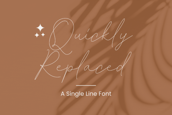 Quickly Replaced: A Sweet Single-Line Font for Modern Designers
