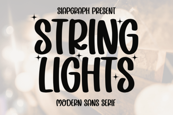 String Lights: A Playful Sans Serif for Bold Design